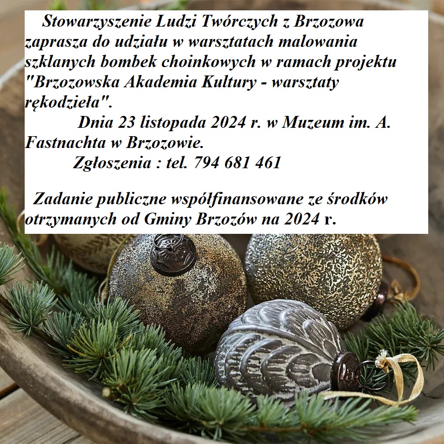 Stowarzyszenie Ludzi Twórczych w Brzozowie zaprasza na warsztaty świąteczne