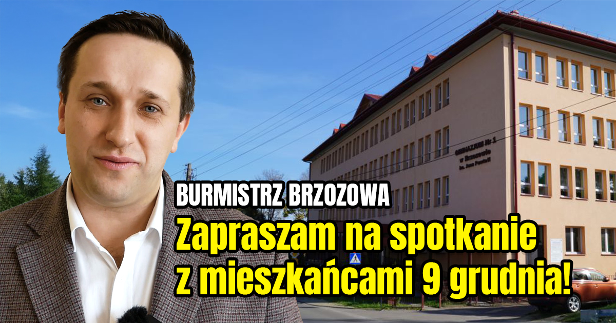 Burmistrz Brzozowa zaprasza na spotkanie z mieszkańcami!