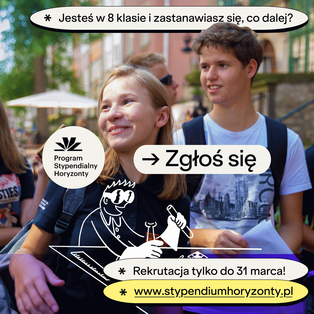 W poszukiwaniu swojej drogi ze Stypendium Horyzonty